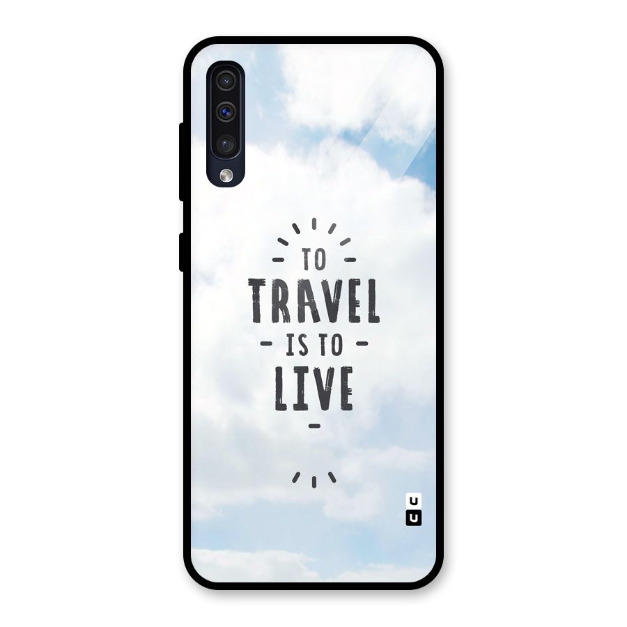 Travel is Life Glass Back Case for Galaxy A30s