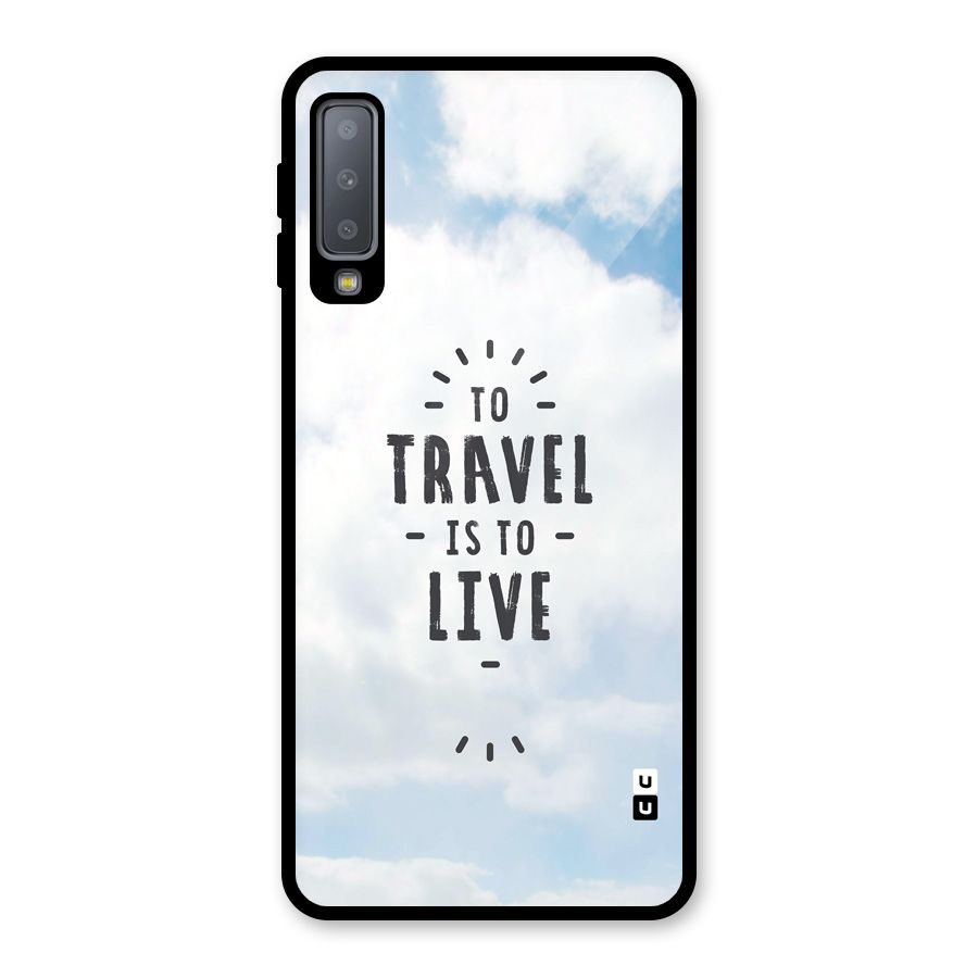 Travel is Life Glass Back Case for Galaxy A7 (2018)