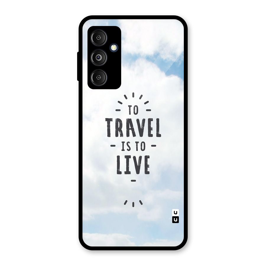 Travel is Life Glass Back Case for Galaxy M14 5G