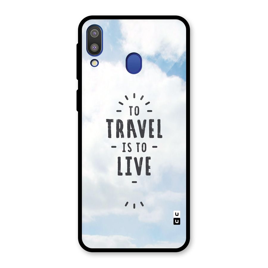 Travel is Life Glass Back Case for Galaxy M20
