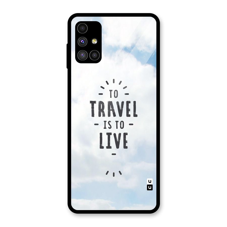 Travel is Life Glass Back Case for Galaxy M51