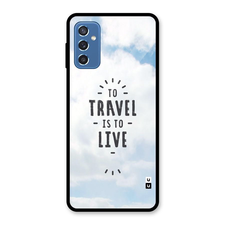 Travel is Life Glass Back Case for Galaxy M52 5G