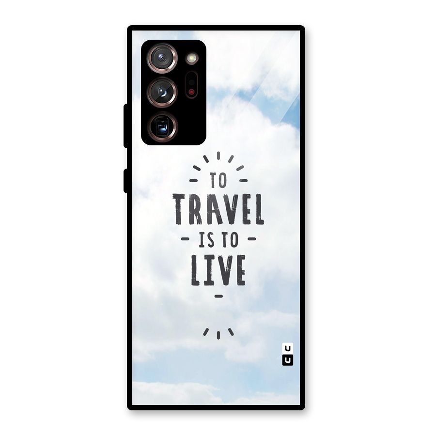 Travel is Life Glass Back Case for Galaxy Note 20 Ultra