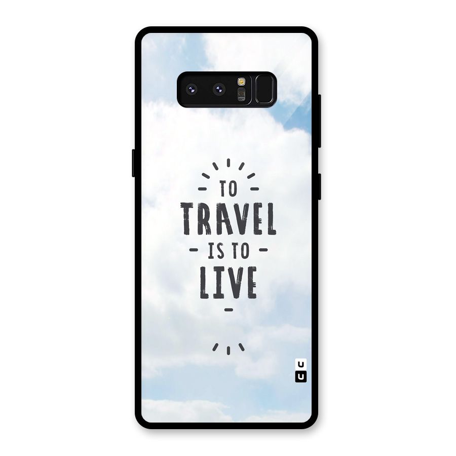 Travel is Life Glass Back Case for Galaxy Note 8
