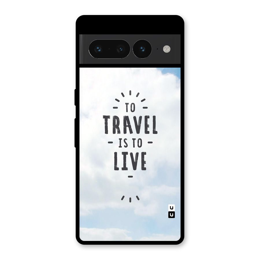 Travel is Life Glass Back Case for Google Pixel 7 Pro