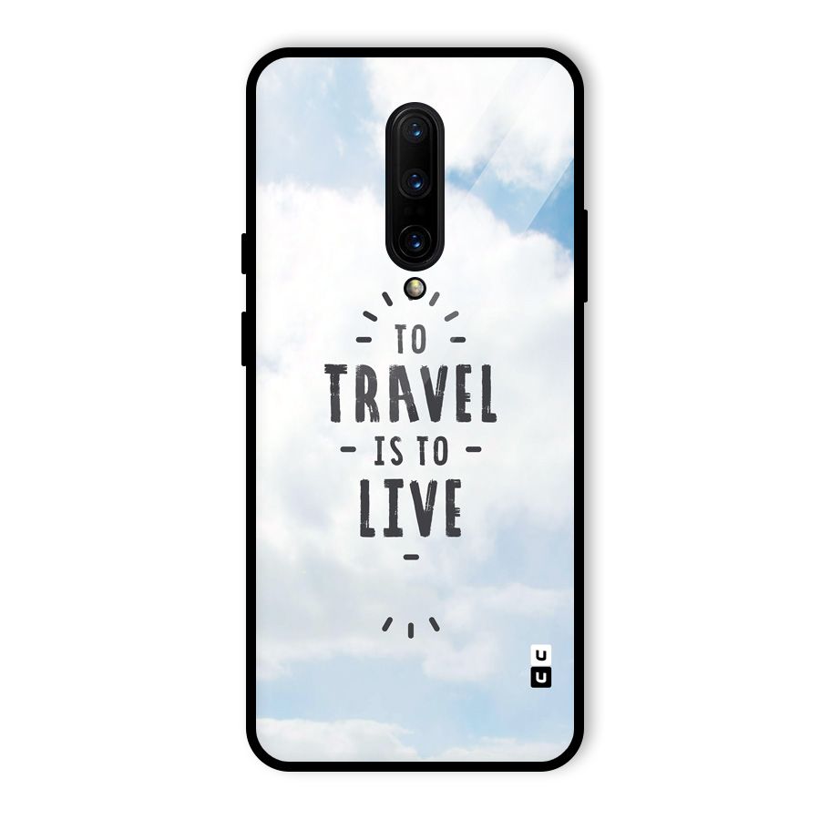 Travel is Life Glass Back Case for OnePlus 7 Pro