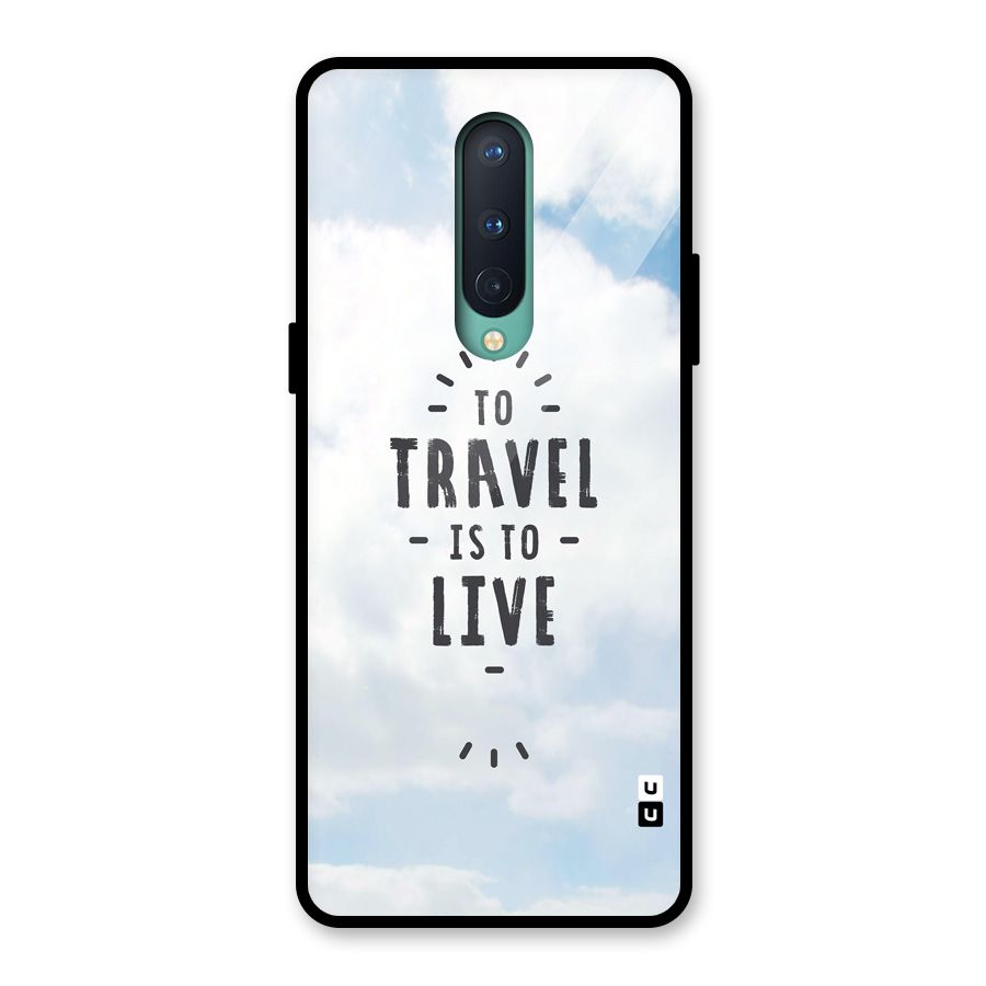 Travel is Life Glass Back Case for OnePlus 8