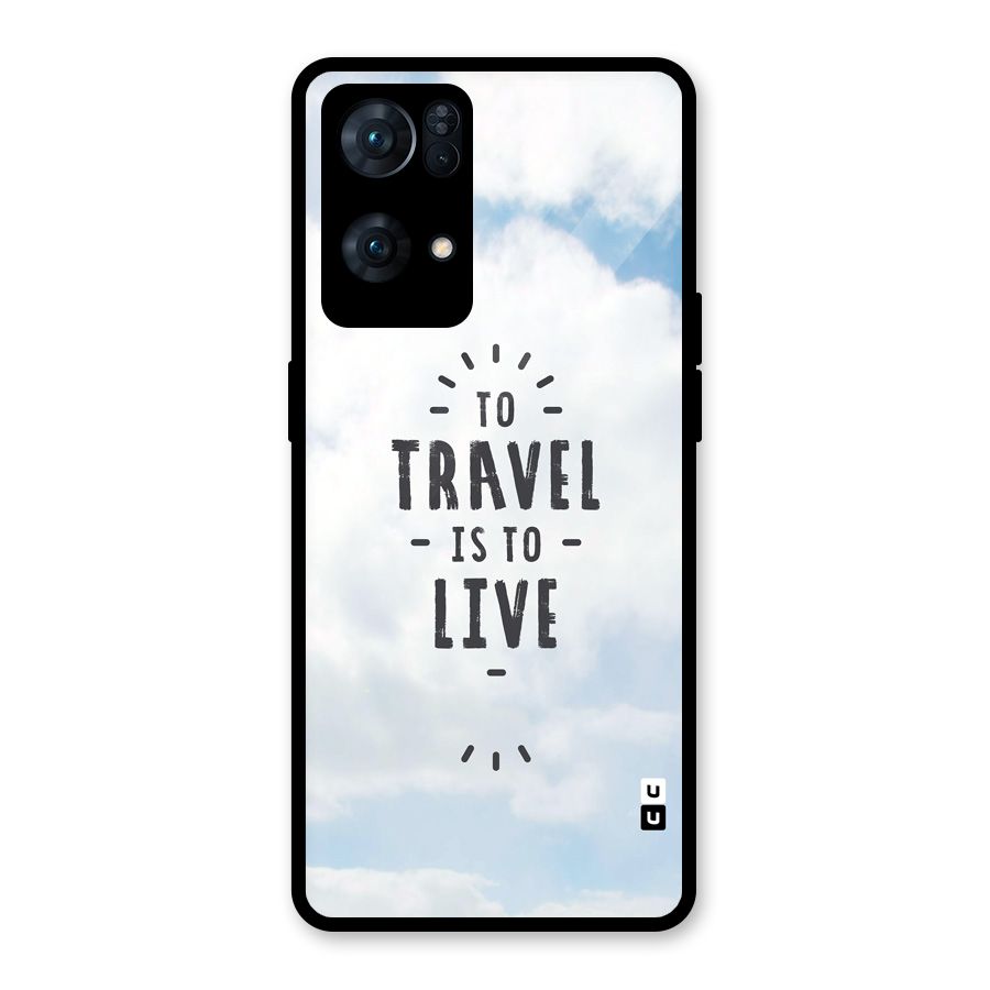 Travel is Life Glass Back Case for Oppo Reno7 Pro 5G