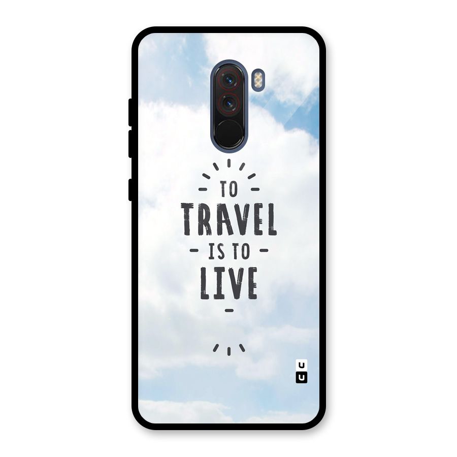 Travel is Life Glass Back Case for Poco F1