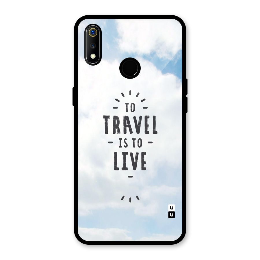 Travel is Life Glass Back Case for Realme 3i
