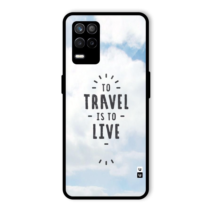 Travel is Life Glass Back Case for Realme 9 5G
