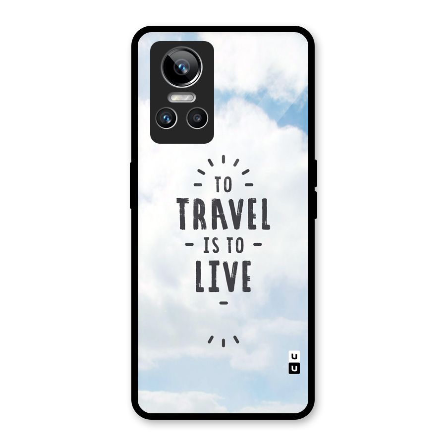 Travel is Life Glass Back Case for Realme GT Neo 3