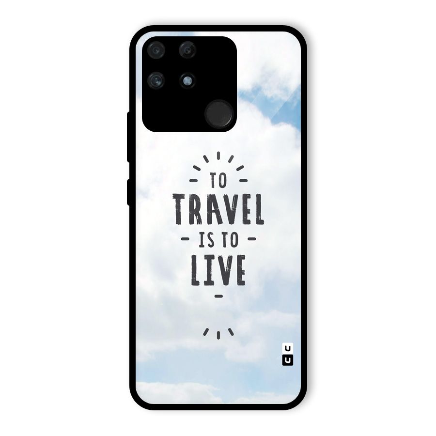 Travel is Life Glass Back Case for Realme Narzo 50A