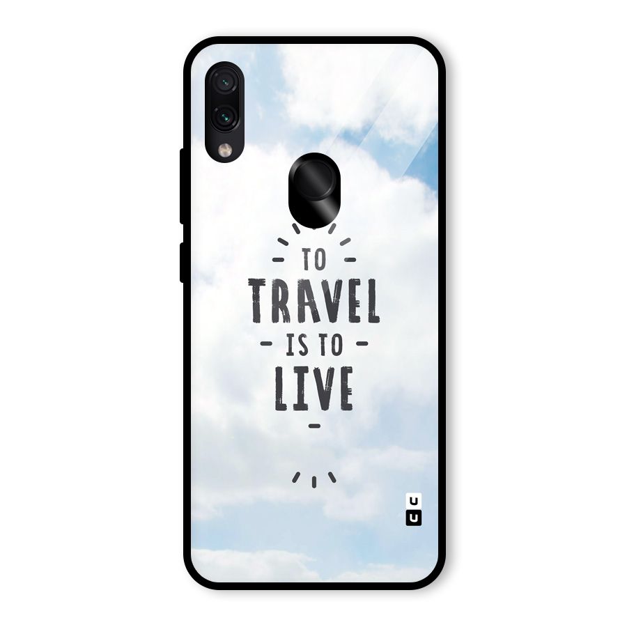 Travel is Life Glass Back Case for Redmi Note 7 Pro