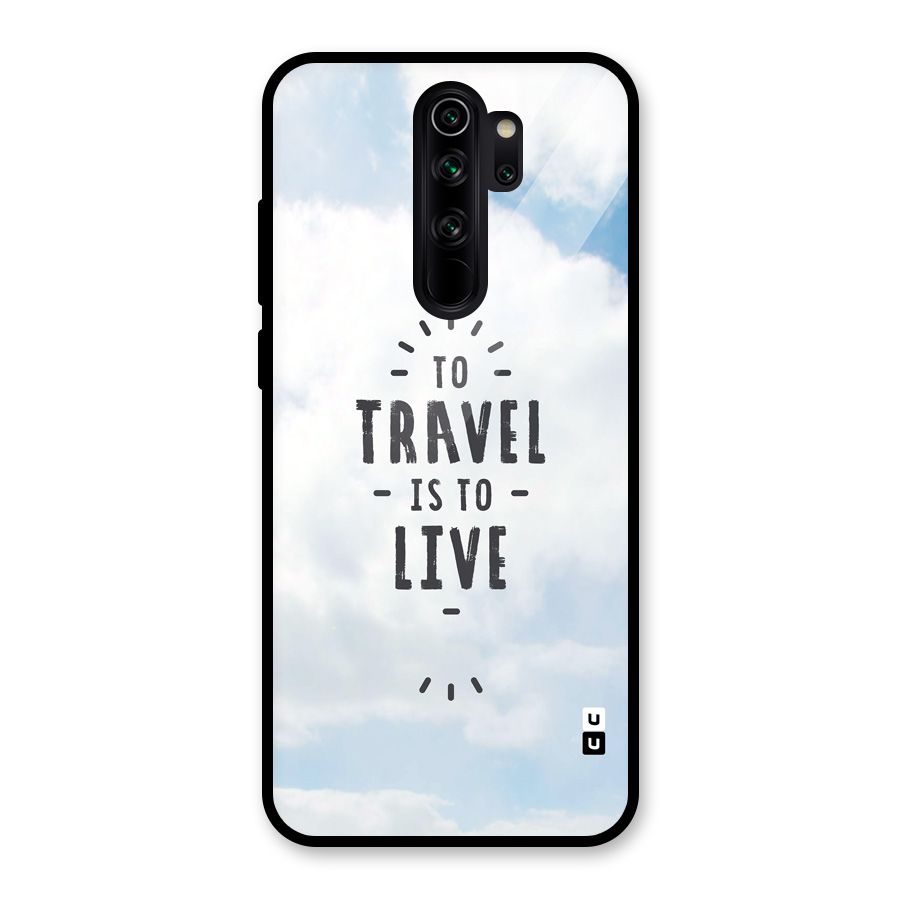 Travel is Life Glass Back Case for Redmi Note 8 Pro