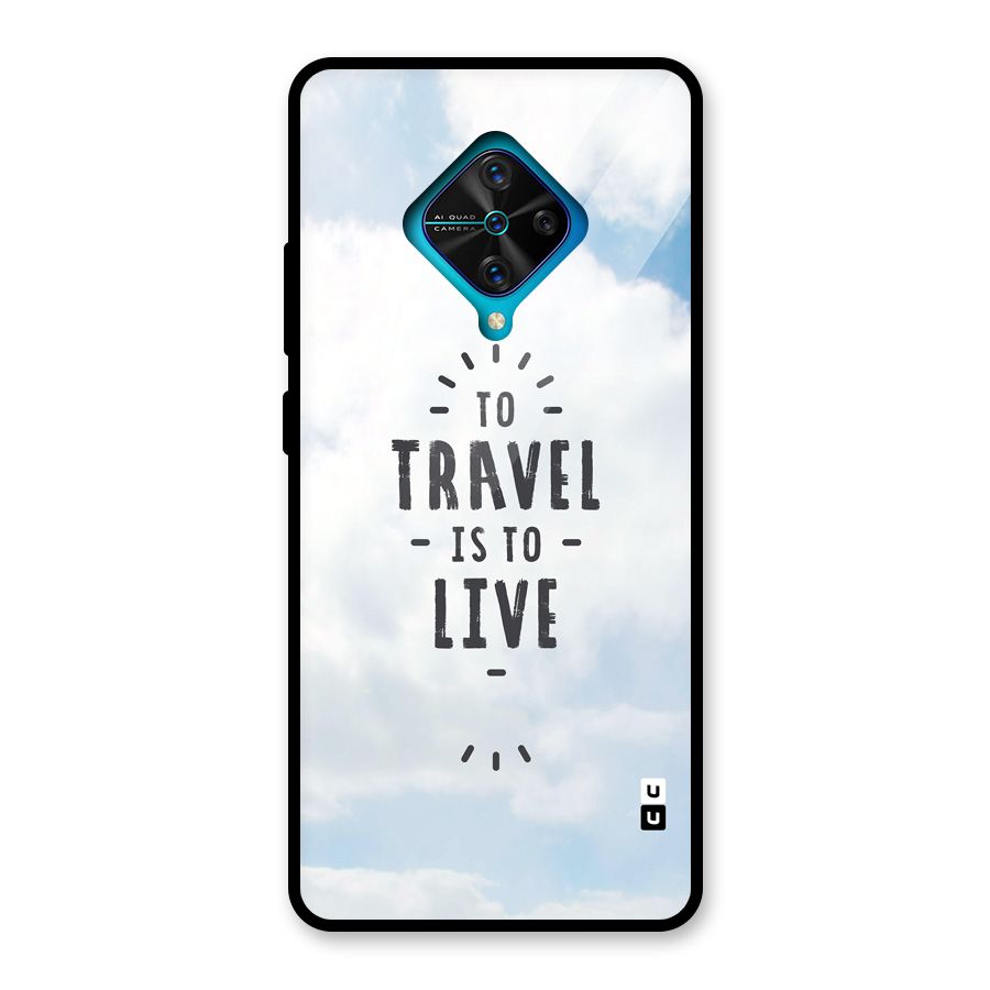 Travel is Life Glass Back Case for Vivo S1 Pro