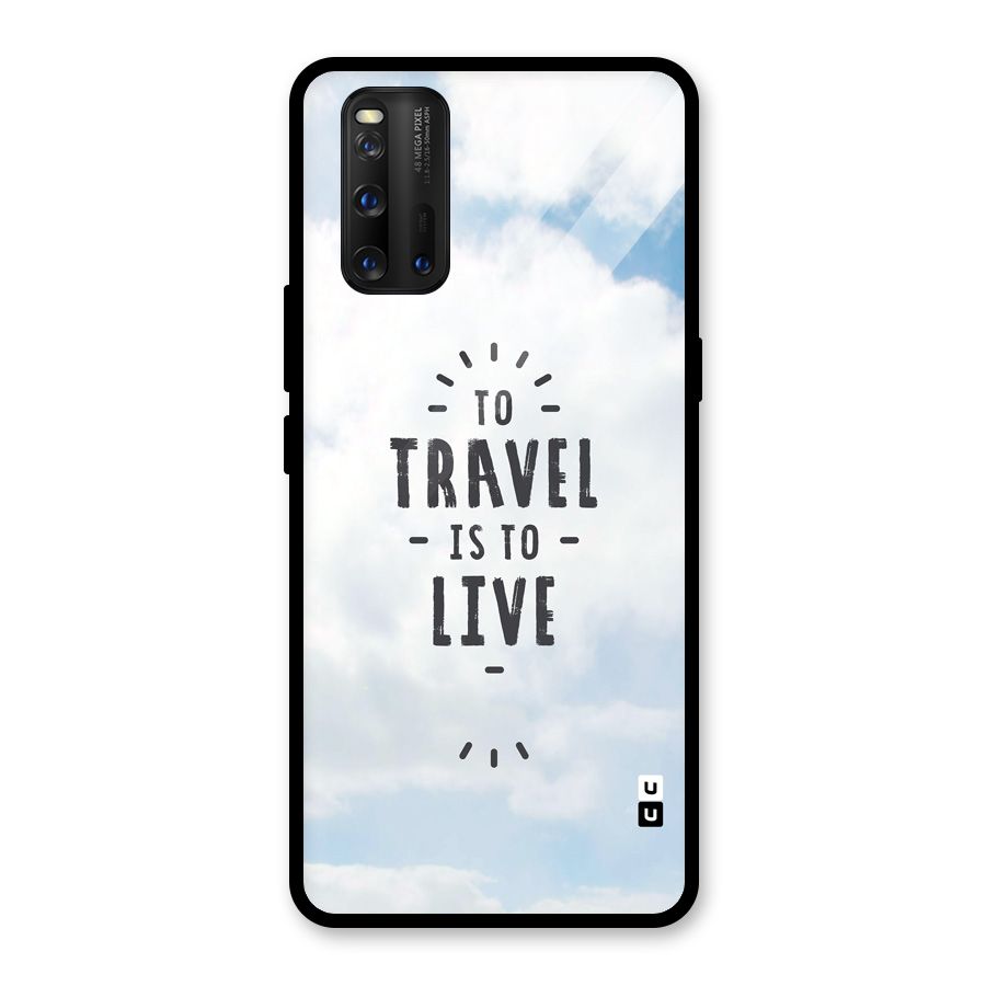 Travel is Life Glass Back Case for Vivo iQOO 3