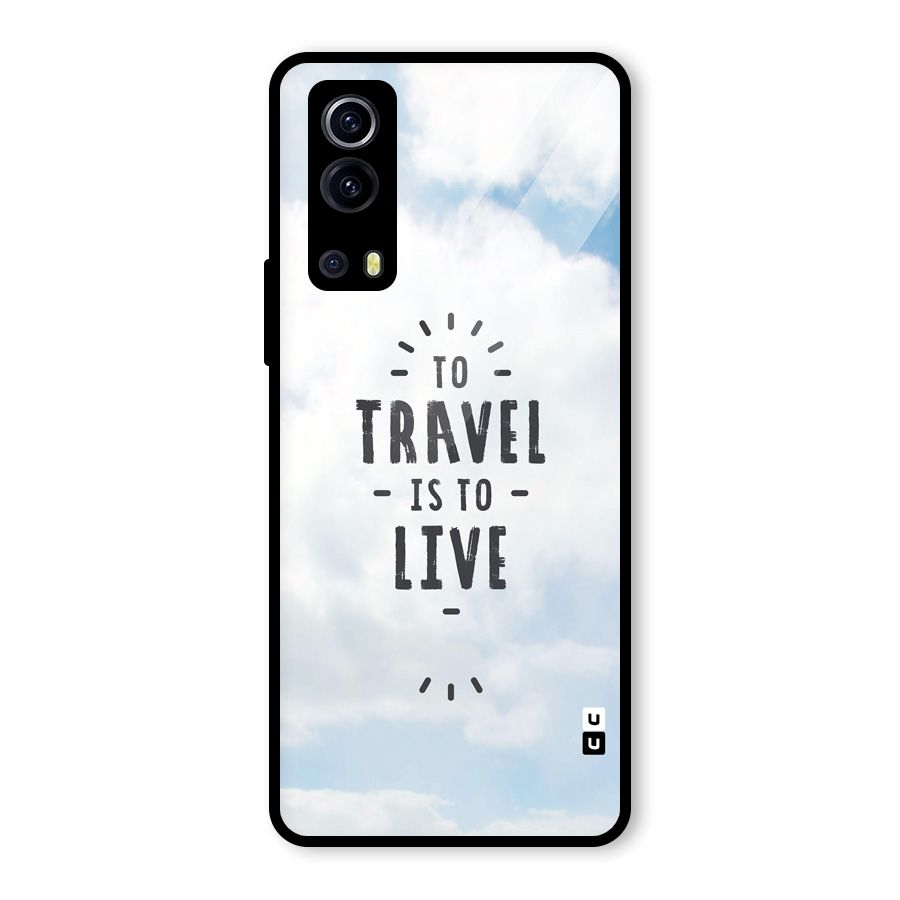 Travel is Life Glass Back Case for Vivo iQOO Z3