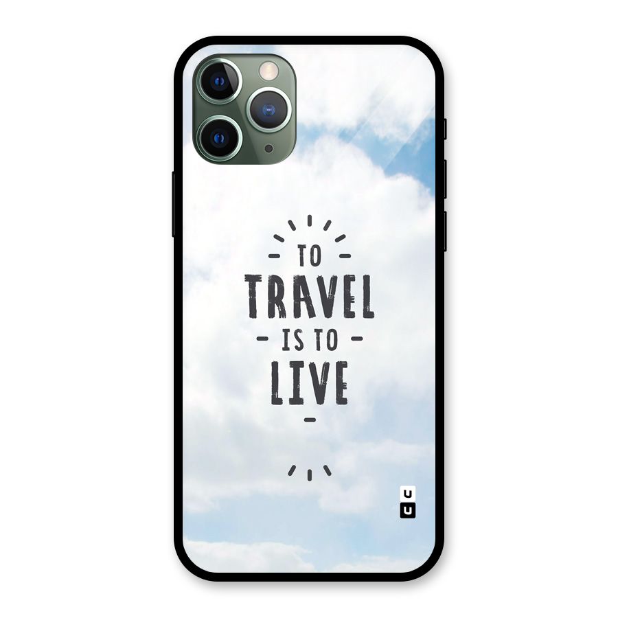 Travel is Life Glass Back Case for iPhone 11 Pro