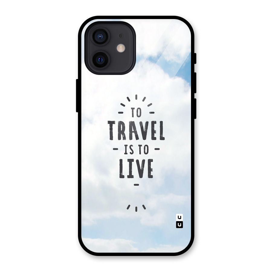 Travel is Life Glass Back Case for iPhone 12