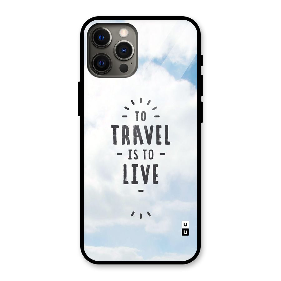 Travel is Life Glass Back Case for iPhone 12 Pro Max
