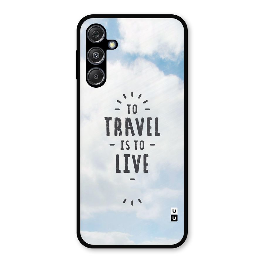 Travel is Life Metal Back Case for Galaxy M34 5G