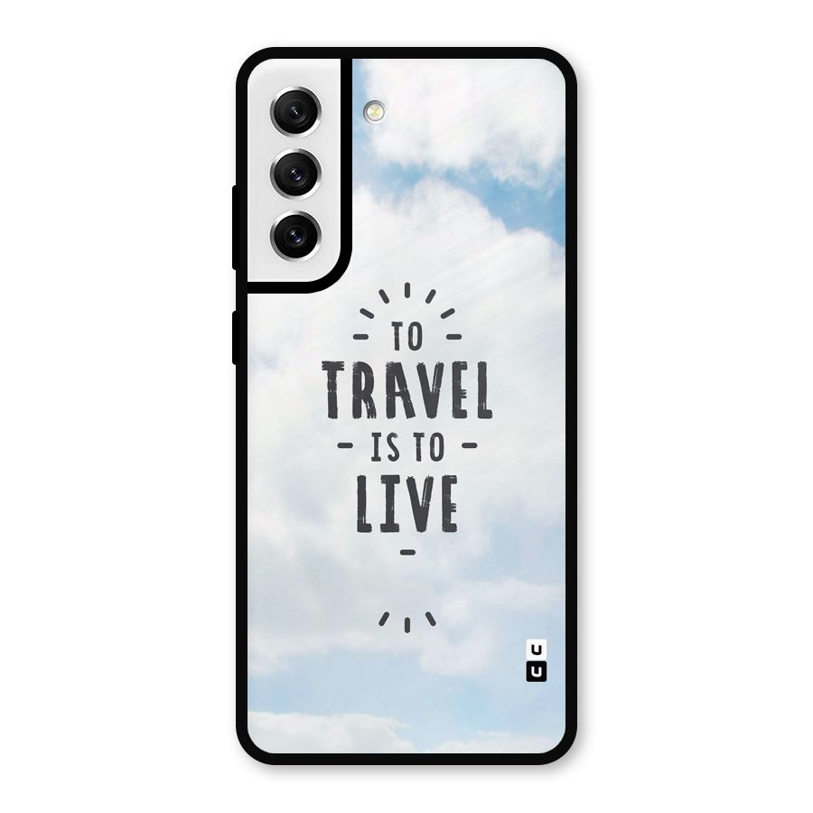 Travel is Life Metal Back Case for Galaxy S21 FE 5G