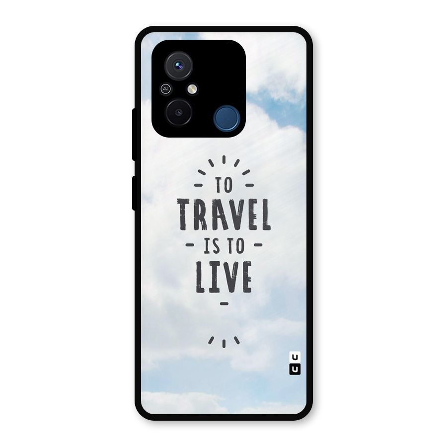 Travel is Life Metal Back Case for Redmi 12C