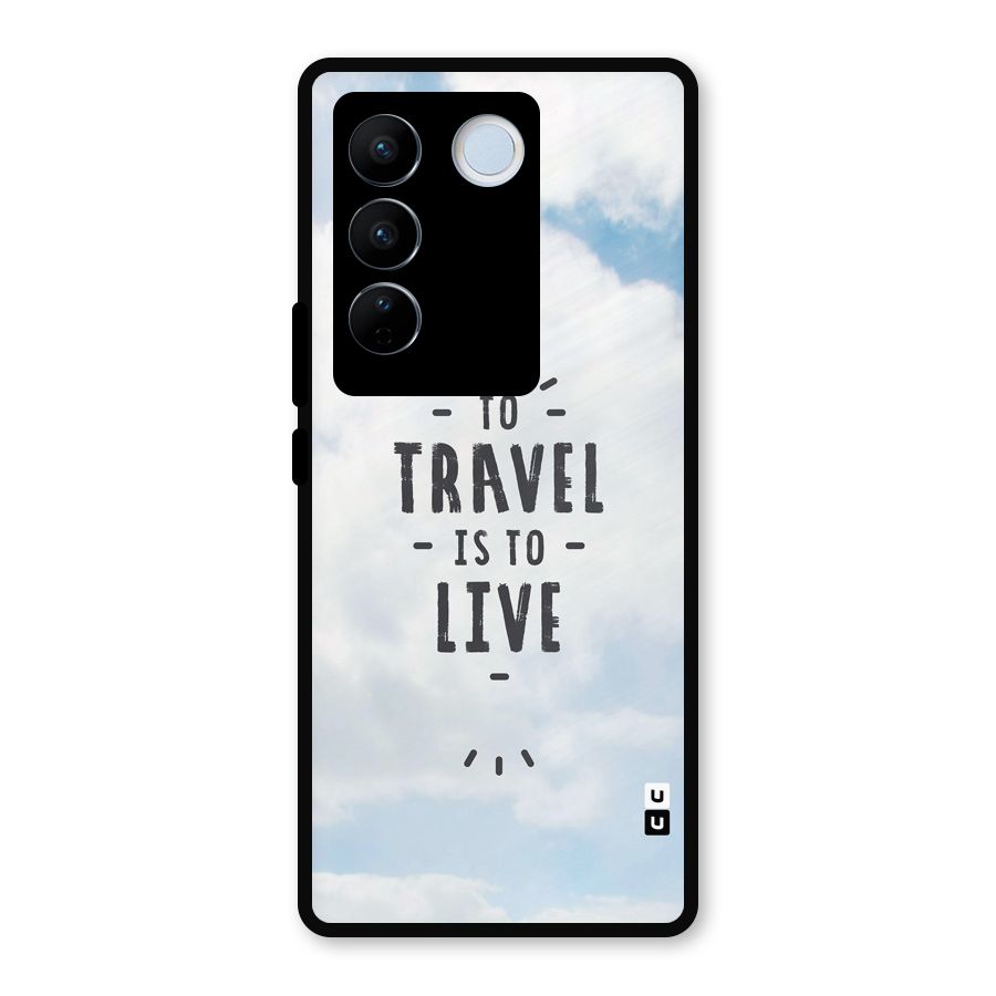 Travel is Life Metal Back Case for Vivo V27