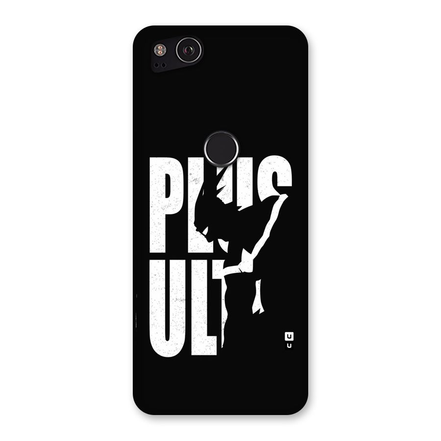 Ultra Plus Back Case for Google Pixel 2