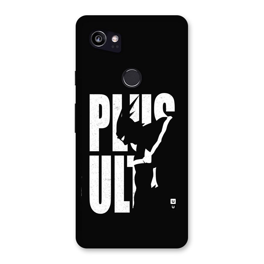 Ultra Plus Back Case for Google Pixel 2 XL