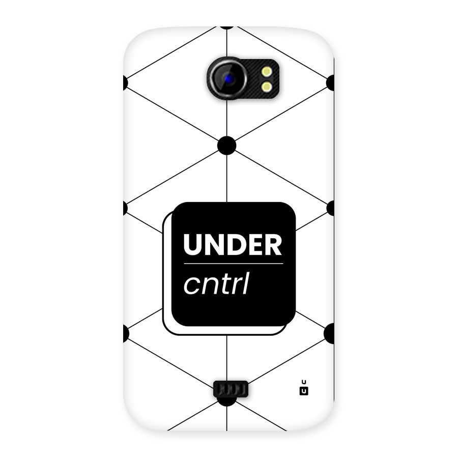Under Control Back Case for Canvas 2 A110