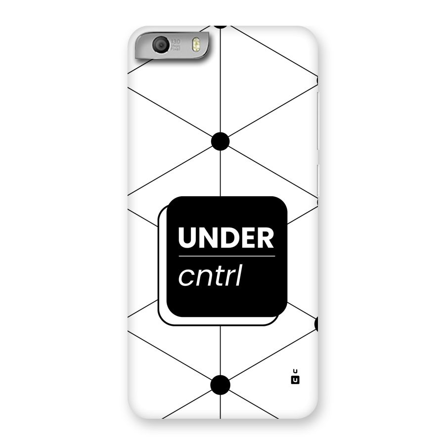 Under Control Back Case for Canvas Knight 2