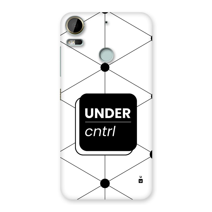 Under Control Back Case for Desire 10 Pro