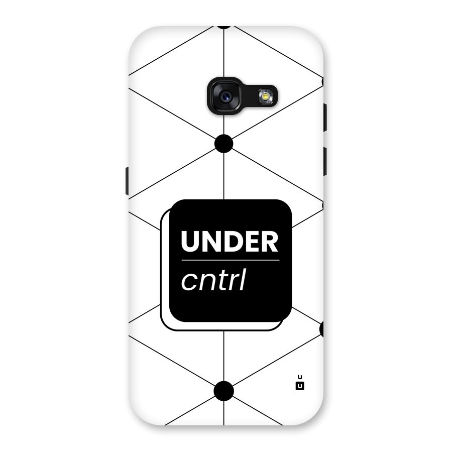Under Control Back Case for Galaxy A3 (2017)