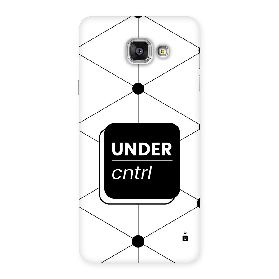 Under Control Back Case for Galaxy A7 (2016)