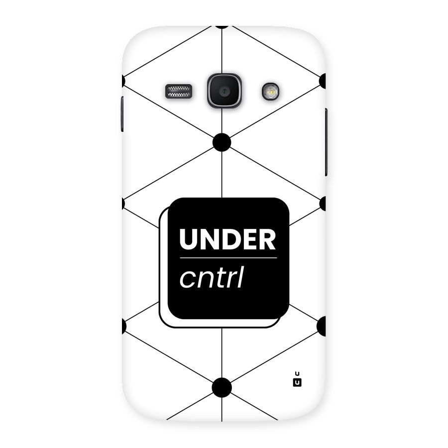 Under Control Back Case for Galaxy Ace3