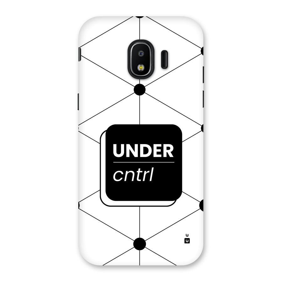 Under Control Back Case for Galaxy J2 Pro 2018