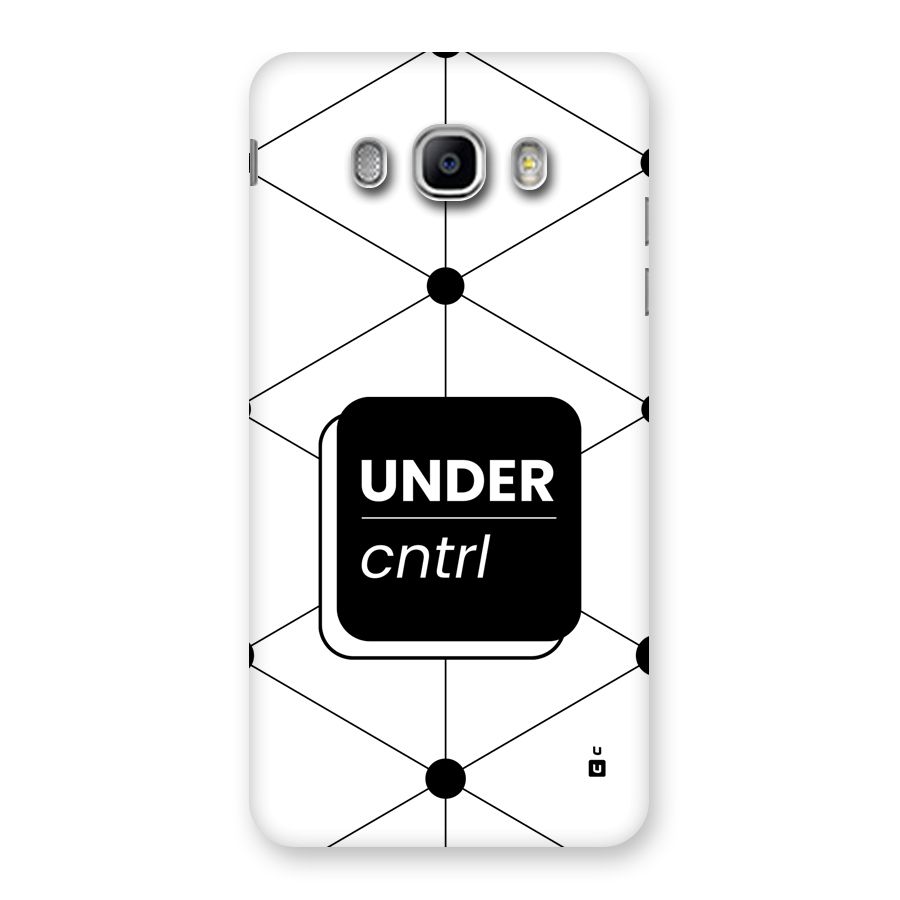 Under Control Back Case for Galaxy J5 2016
