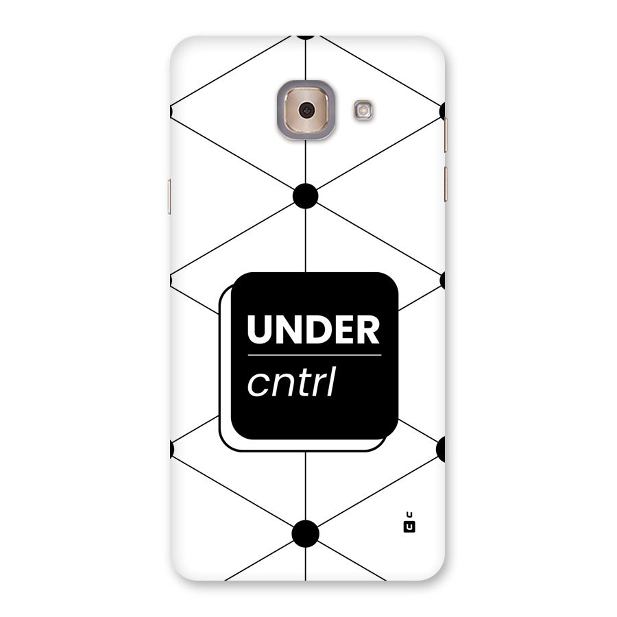 Under Control Back Case for Galaxy J7 Max