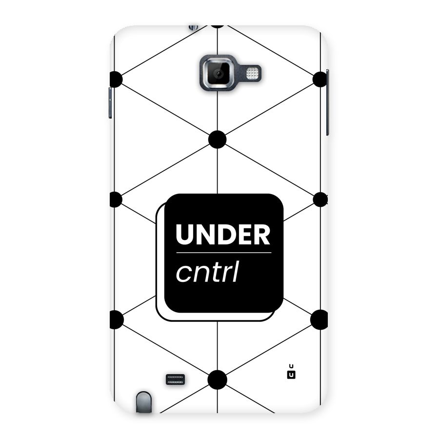 Under Control Back Case for Galaxy Note