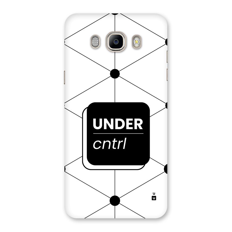 Under Control Back Case for Galaxy On8