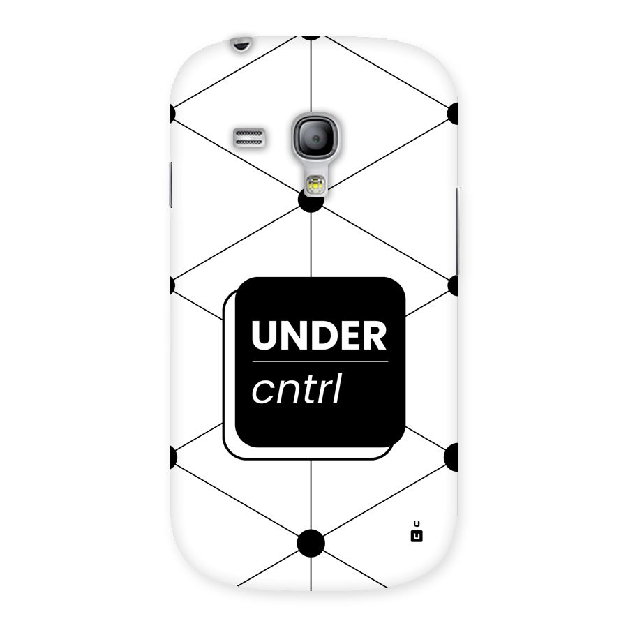 Under Control Back Case for Galaxy S3 Mini