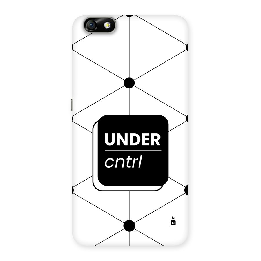 Under Control Back Case for Honor 4X