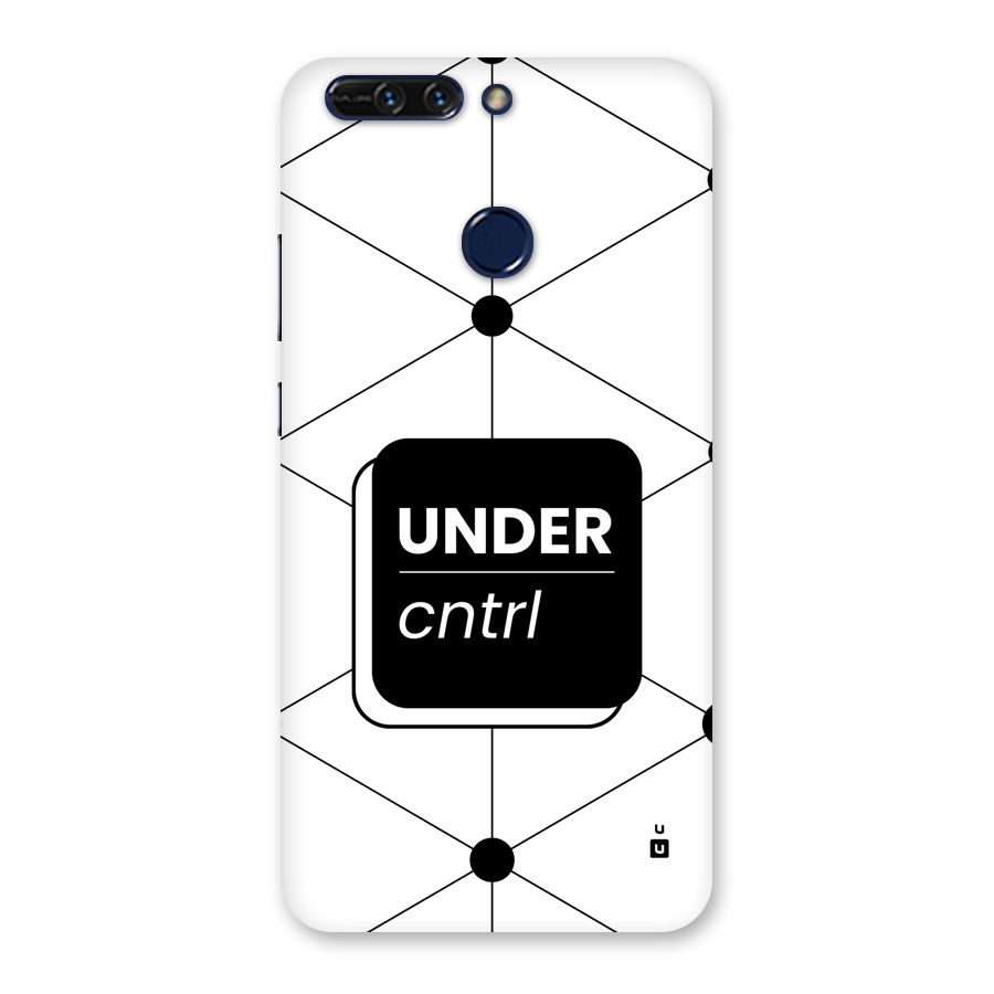 Under Control Back Case for Honor 8 Pro