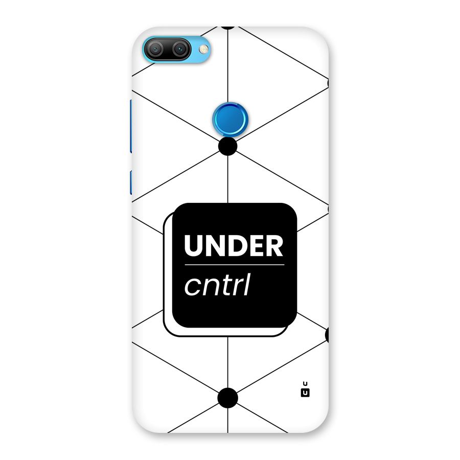 Under Control Back Case for Honor 9N