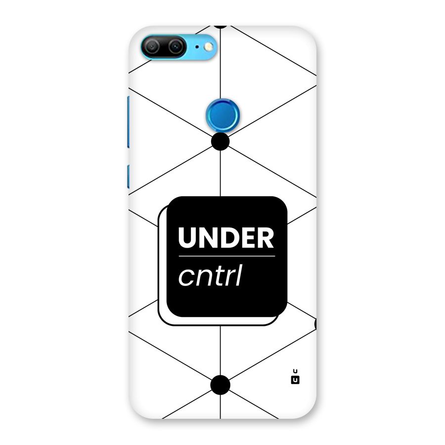 Under Control Back Case for Honor 9 Lite
