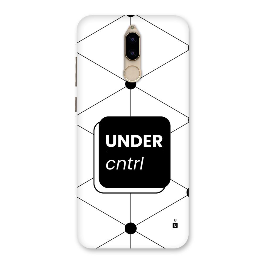 Under Control Back Case for Honor 9i