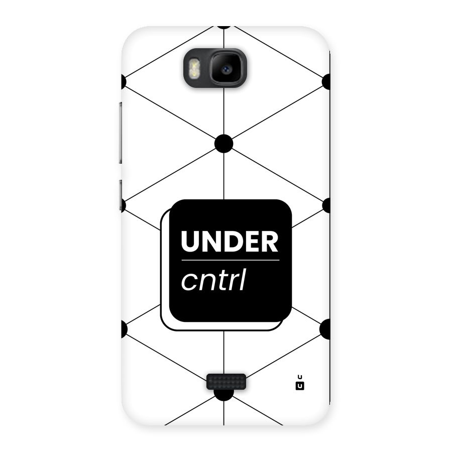 Under Control Back Case for Honor Bee