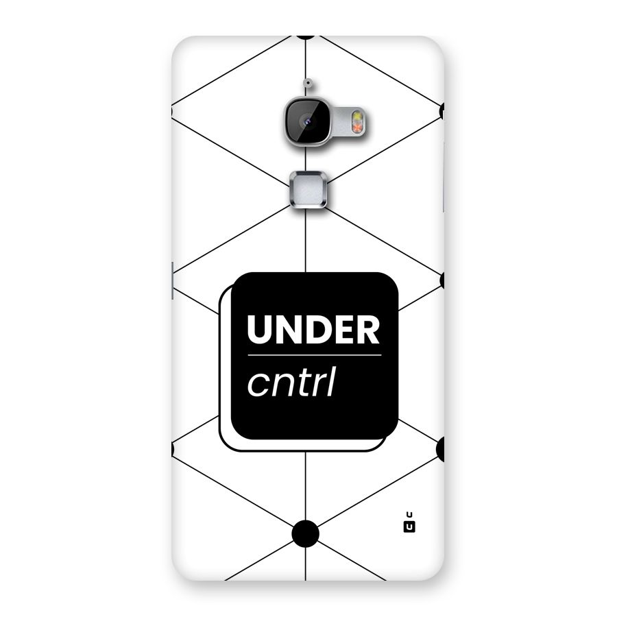 Under Control Back Case for LeTV Le Max